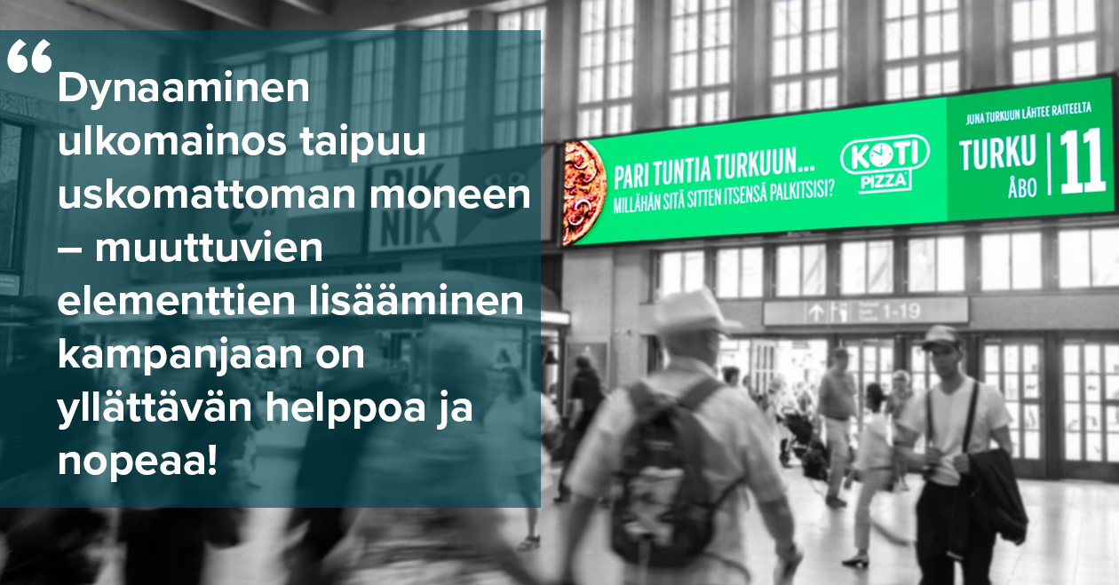 Dynaaminen ulkomainonta on helpompaa kuin uskotkaan